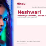 Neshwari Name Meaning and Details