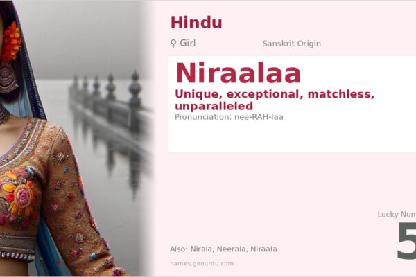Niraalaa Meaning — Sanskrit Origin, Girl Name & Details (2025)