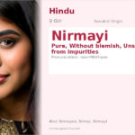 Nirmayi Name Meaning and Details