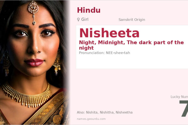 Nisheeta Name Meaning — Sanskrit Origin, Girl Name & Details (2025)