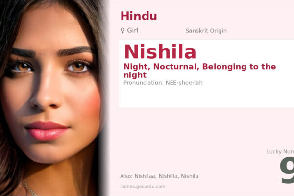 Nishila Name Meaning — Sanskrit Origin, Girl Name & Details (2025)