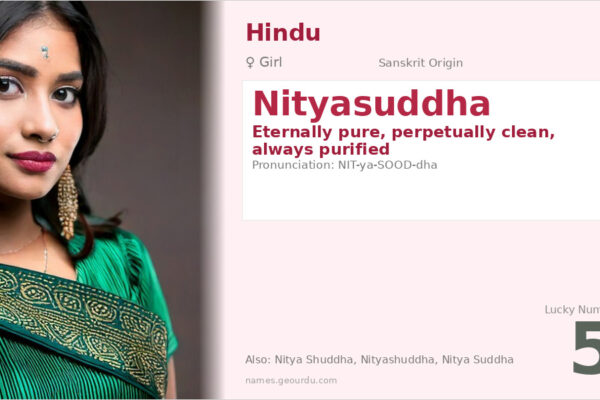 Nityasuddha Meaning — Sanskrit Origin, Girl Name & Details (2025)