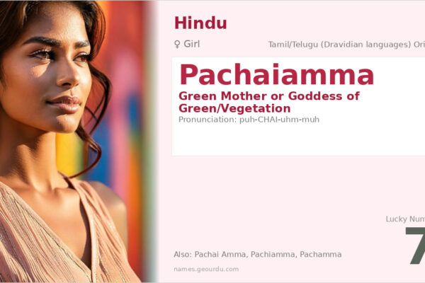 Pachaiamma Meaning — Green Mother Goddess Name (Tamil/Telugu Origin)