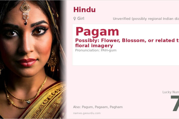Pagam Name Meaning — Origin, Gender & Details (2025)