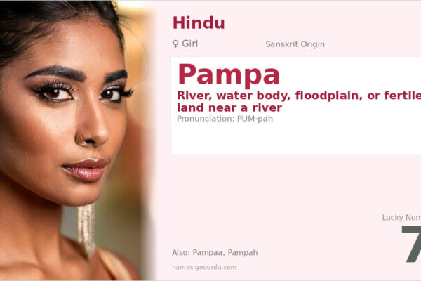 Pampa Name Meaning — Sanskrit Origin, Girl Name & Details (2025)