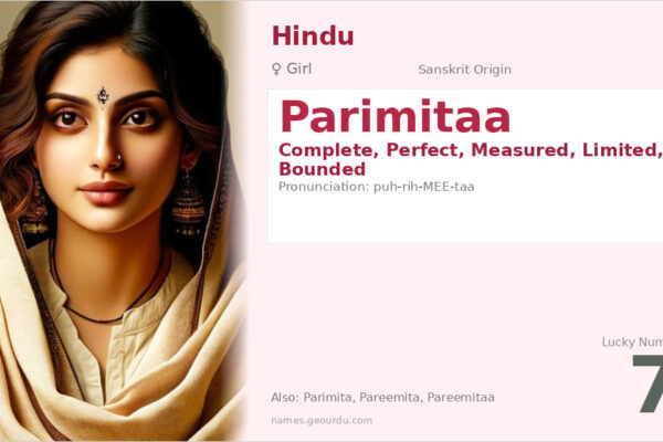 Parimitaa Name Meaning — Sanskrit Origin, Girl Name & Details (2025)