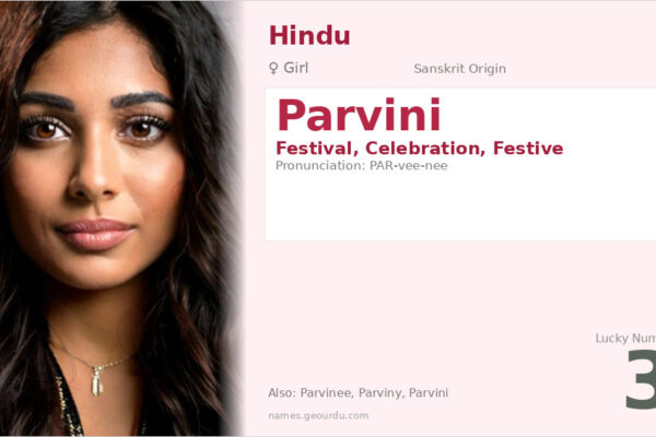 Parvini Name Meaning — Sanskrit Origin, Girl Name & Details (2025)