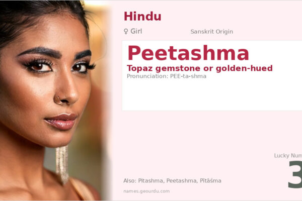 Peetashma Name Meaning — Sanskrit Origin, Girl Name & Details (2025)