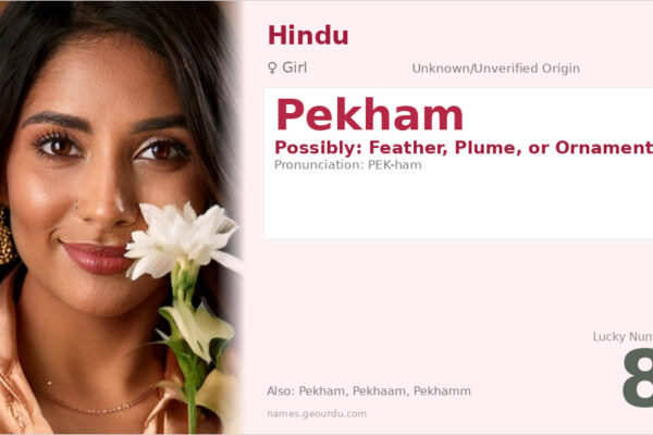 Pekham Name Meaning — Origin, Gender & Details (2025)