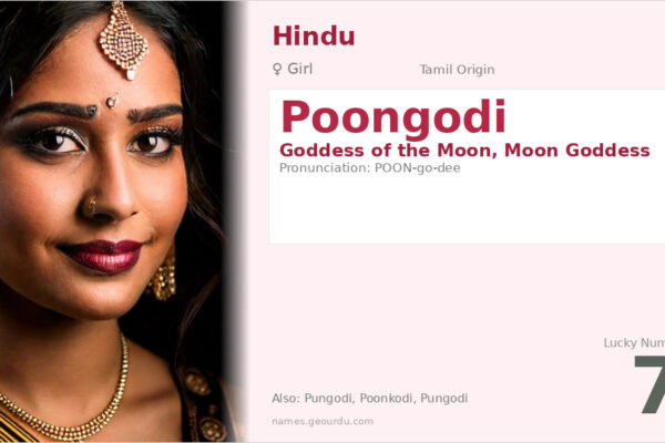 Poongodi Name Meaning — Tamil Origin, Goddess of Moon & Details (2025)