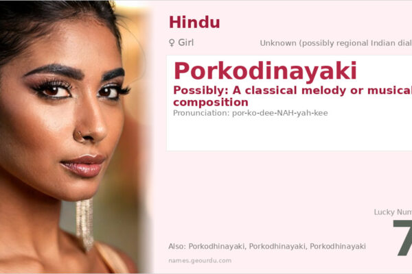 Porkodinayaki Meaning — Origin, Gender & Details (2025)