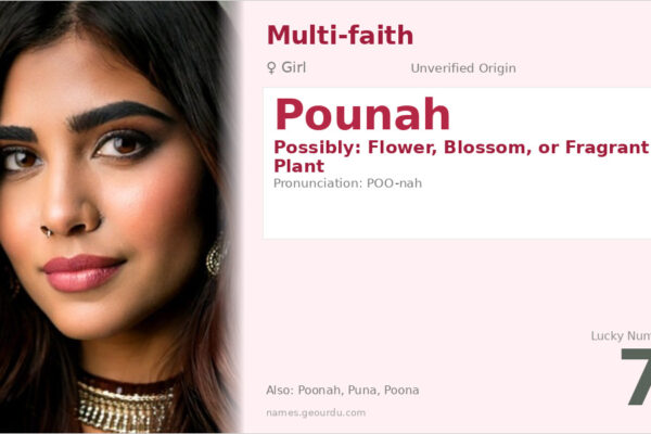 Pounah Name Meaning — Origin, Gender & Details (2025)