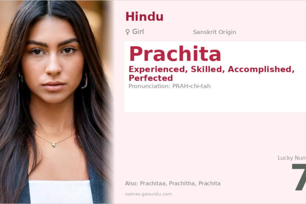 Prachita Name Meaning — Sanskrit Origin, Girl Name & Details (2025)