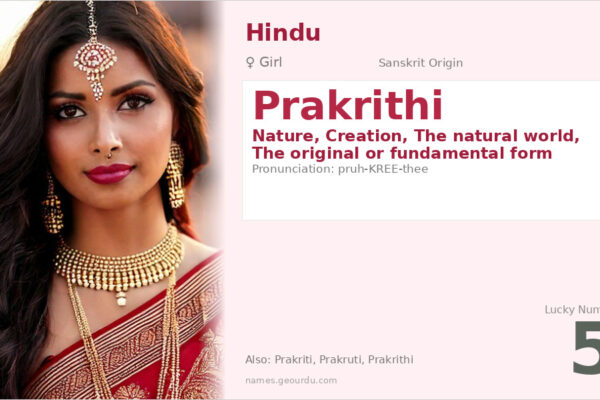 Prakrithi Meaning — Sanskrit Origin, Girl Name & Details (2025)