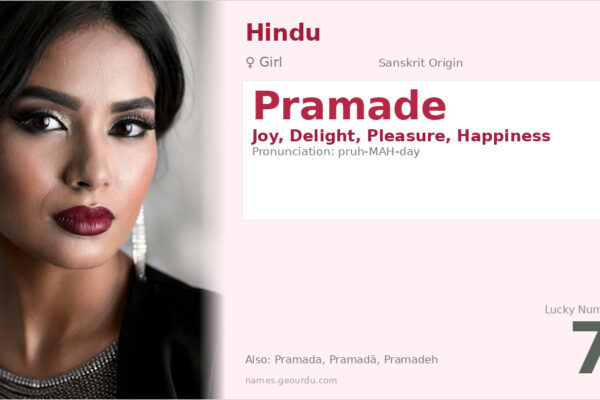Pramade Name Meaning — Sanskrit Origin, Girl Name & Details (2025)