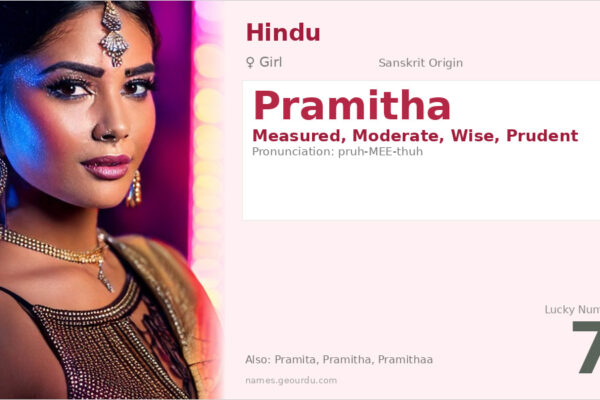 Pramitha Meaning — Sanskrit Origin, Girl Name & Details (2025)