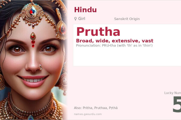 Prutha Name Meaning — Sanskrit Origin, Girl Name & Details (2025)