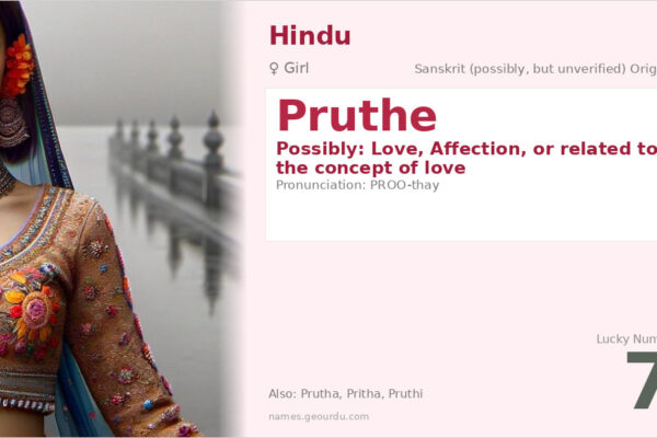 Pruthe Name Meaning — Origin, Gender & Details (2025)