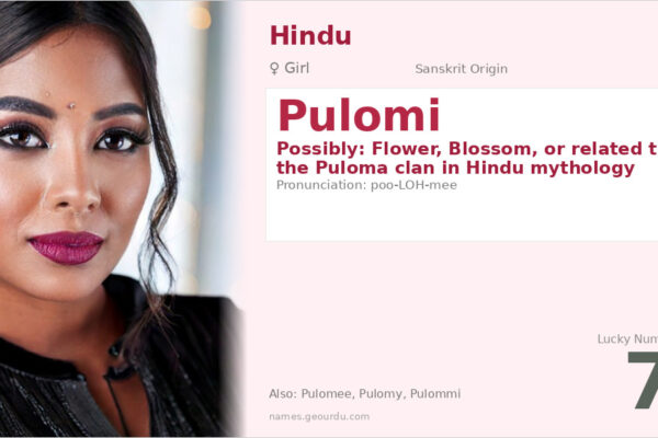 Pulomi Name Meaning — Hindu Girl Name Origin & Details (2025)