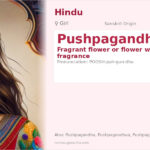 Pushpagandha Name Meaning and Details