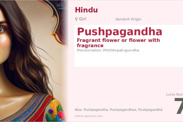 Pushpagandha Meaning — Sanskrit Origin, Girl Name & Details (2025)