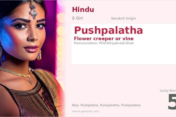 Pushpalatha Meaning — Sanskrit Origin, Girl Name & Details (2025)
