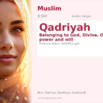 Qadriyah Name Meaning and Details