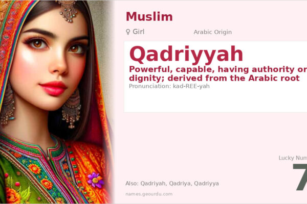 Qadriyyah Name Meaning — Arabic Origin, Girl Name & Details (2025)
