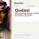 Qudasi Name Meaning and Details