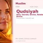 Qudsiyah Name Meaning and Details