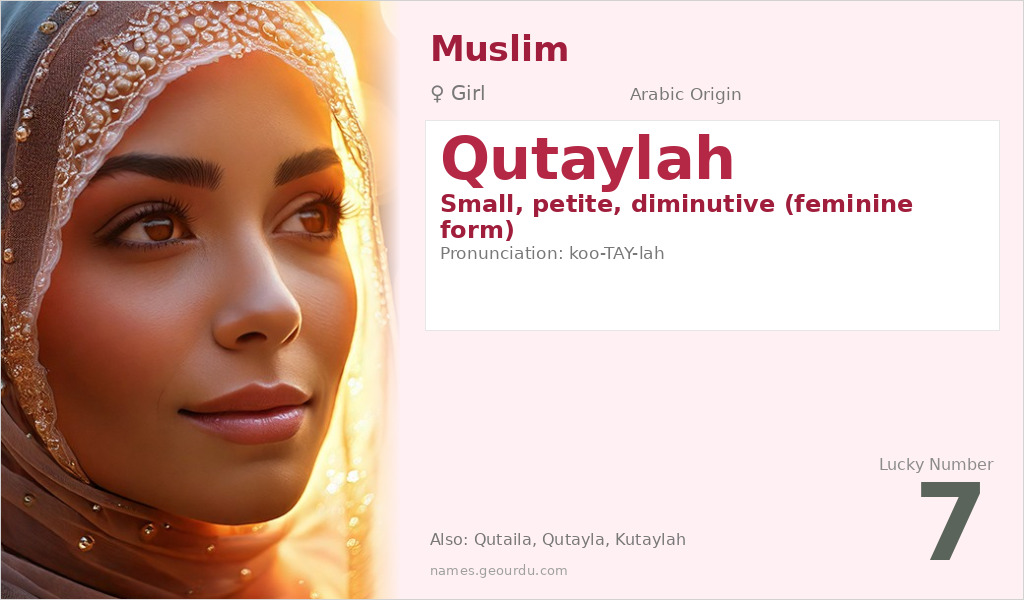 Qutaylah Name Meaning and Details