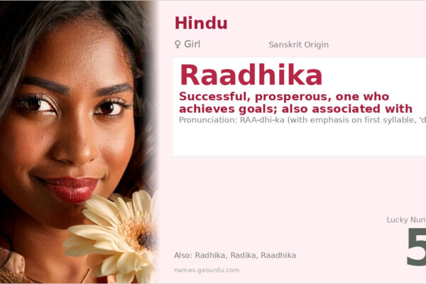Raadhika Name Meaning — Sanskrit Origin, Girl Name & Details (2025)