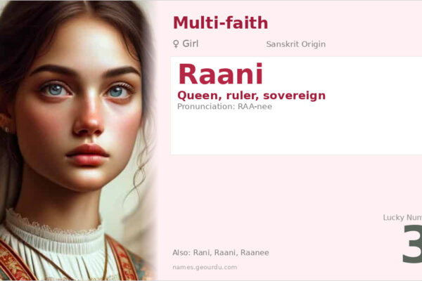 Raani Name Meaning — Sanskrit Origin, Girl Name & Royal Significance (2025)