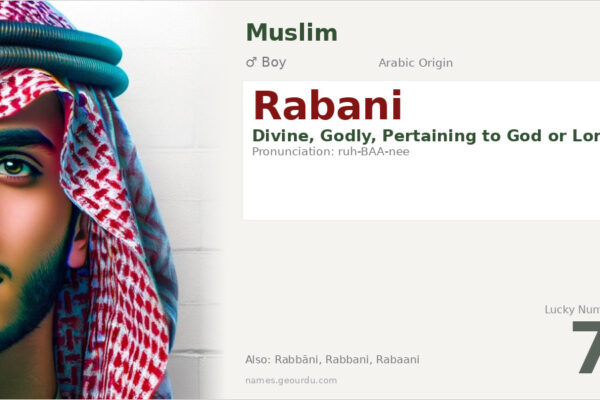 Rabani Name Meaning — Divine Origin, Boy & Details (2025)