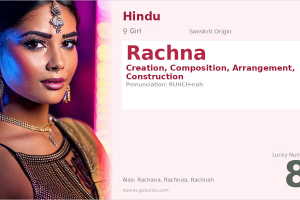 Rachna Name Meaning — Sanskrit Origin, Girl Name & Details (2025)