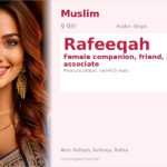 Rafeeqah Name Meaning and Details