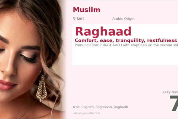 Raghaad Name Meaning — Arabic Origin, Girl Name & Details (2025)