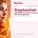 Raghaidah Name Meaning and Details