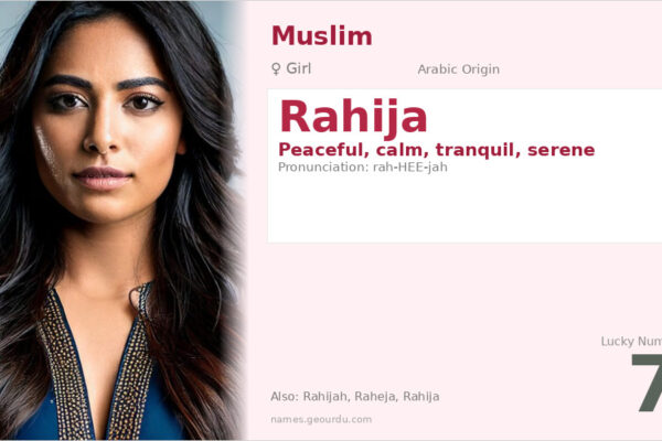 Rahija Name Meaning — Arabic Origin, Girl Name & Details (2025)