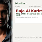 Raja Al Karim Name Meaning and Details