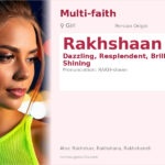 Rakhshaan Name Meaning and Details