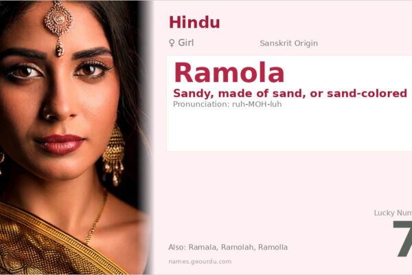 Ramola Name Meaning — Sanskrit Origin, Girl Name & Details (2025)