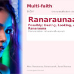 Ranaraunaa Name Meaning and Details