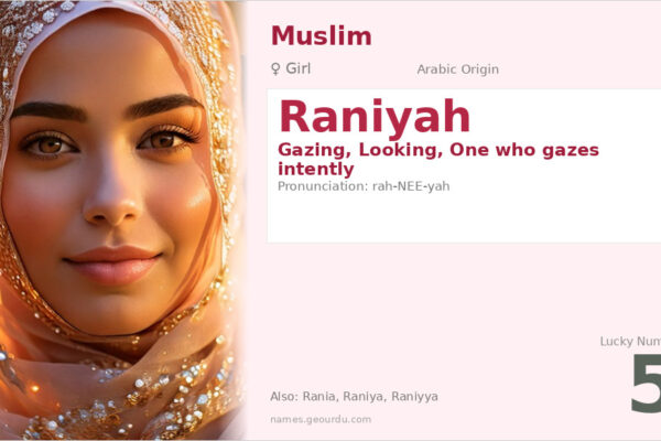 Raniyah Name Meaning — Arabic Origin, Girl Name & Details (2025)
