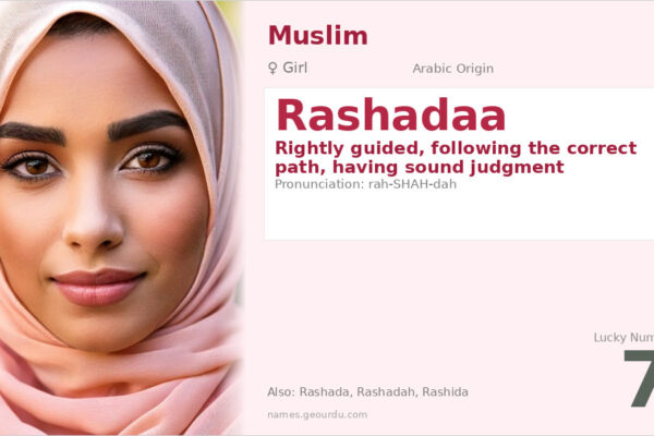 Rashadaa Name Meaning — Arabic Origin, Girl Name & Details (2025)
