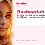 Rasheedah Name Meaning and Details