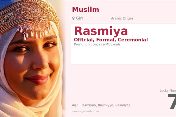 Rasmiya Name Meaning — Arabic Origin, Girl Name & Details (2025)