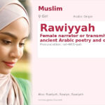 Rawiyyah Name Meaning and Details