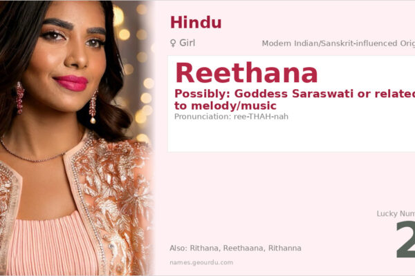 Reethana Name Meaning — Origin, Gender & Details (2025)
