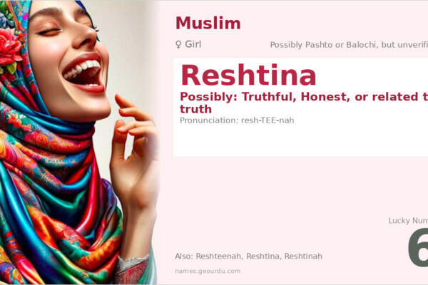 Reshtina Name Meaning — Origin, Gender & Details (2025)